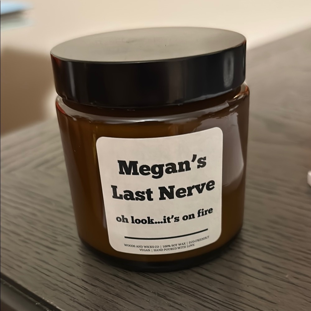 Megan’s Last Nerve Candle- New!
